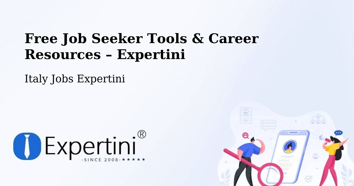 Free Job Seeker Tools & Career Resources – Pinerolo - Pinerolo, Italy Jobs Expertini
